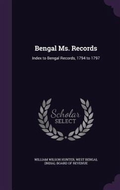 Bengal Ms. Records - Hunter, William Wilson