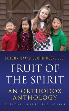 Fruit of the Spirit - Lochbihler, J. D. Deacon David