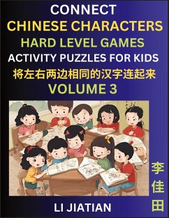 Hard Level Chinese Character Puzzles for Kids (Volume 3) - Li, Jiatian