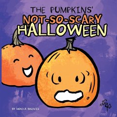 The Pumpkins' Not-So-Scary Halloween - Bruenjes, Monica