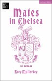 Mates in Chelsea (eBook, ePUB)