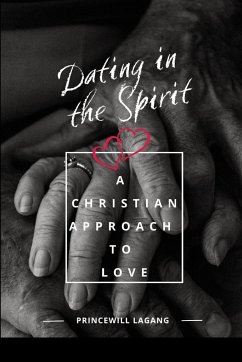 Dating in the Spirit - Lagang, Princewill