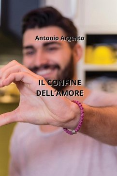 Il Confine Dell'amore - Argento, Antonio