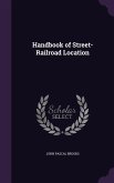 Handbook of Street-Railroad Location
