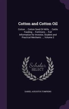 Cotton and Cotton Oil - Tompkins, Daniel Augustus