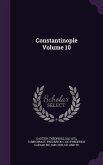 Constantinople Volume 10