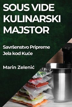 Sous Vide Kulinarski Majstor - Zeleni¿, Marin
