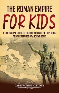 The Roman Empire for Kids - History, Captivating