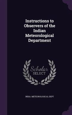 Instructions to Observers of the Indian Meteorological Department