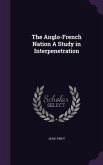 The Anglo-French Nation a Study in Interpenetration