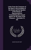 Letter From the Treasurer of the State to the President of the Senate and the Speaker of the House of Representatives Transmitting His Annual Report On the State of the Finances ... December 31, 182