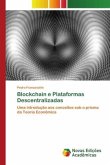 Blockchain e Plataformas Descentralizadas