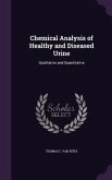 Chemical Analysis of Healthy and Diseased Urine: Qualitative and Quantitative