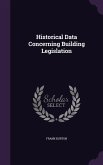 Historical Data Concerning Building Legislation