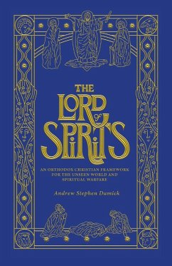 The Lord of Spirits - Damick, Andrew Stephen