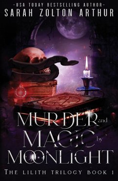 Murder and Magic by Moonlight - Zolton Arthur, Sarah