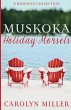 Muskoka Holiday Morsels - Bild 1