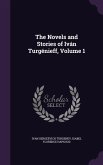 The Novels and Stories of Ivan Turgenieff, Volume 1