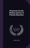 Structures on the Modern System of Female Education