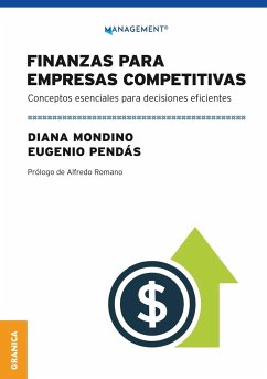 Finanzas Para Empresas Competitivas - Mondino, Diana; Pendás, Eugenio