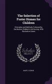 The Selection of Foster Homes for Children