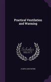 Practical Ventilation and Warming