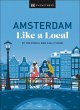 Amsterdam Like a Local (eBook, ePUB) - Bild 1
