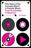 Fifty Years of the Concept Album in Popular Music (eBook, PDF)