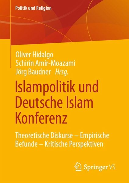 Islampolitik und Deutsche Islam Konferenz (eBook, PDF) Islampolitik und Deutsche Islam Konferenz (eBook, PDF)