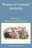 Women of Colonial Australia: Volume 3 (eBook, ePUB)