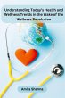 Understanding Today's Health and... - Bild 1
