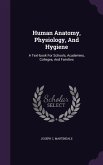 Human Anatomy, Physiology, And Hygiene