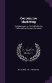 Cooperative Marketing: Its Advantages as Exemplified in the California Fruit Growers Exchange