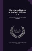 The Life and Letters of Rowland Williams, D.D.