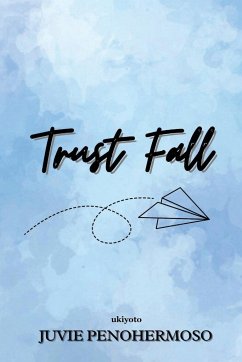 Trust Fall - Juvie Penohermoso