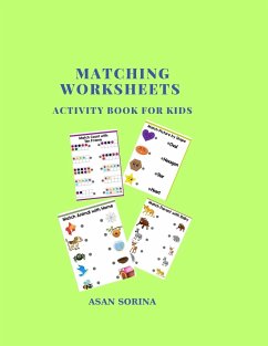 MATCHING WORKSHEETS, ACTIVITY BOOK FOR KIDS - Sorina, Asan