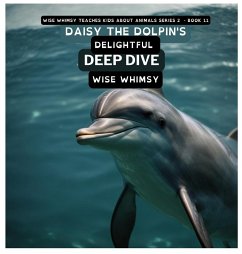 Daisy The Dolpin's Delightful Deep Dive - Whimsy, Wise