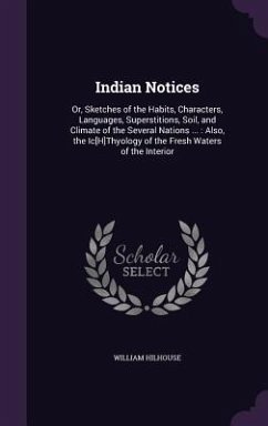 Indian Notices - Hilhouse, William