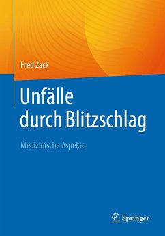 Unfälle durch Blitzschlag (eBook, PDF) - Zack, Fred