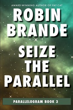 Seize the Parallel - Brande, Robin