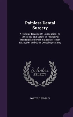 Painless Dental Surgery - Brindley, Walter F