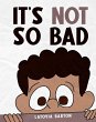 It's Not So Bad - Bild 1