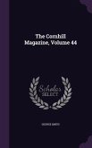 The Cornhill Magazine, Volume 44