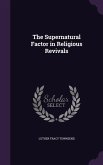 The Supernatural Factor in Religious Revivals