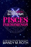 Pisces Phenomenon (Zodiac Gatekeepers, #1) (eBook, ePUB)
