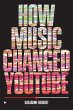 How Music Changed YouTube (eBook, PDF) - Bild 1