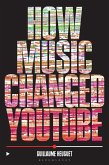 How Music Changed YouTube (eBook, PDF)