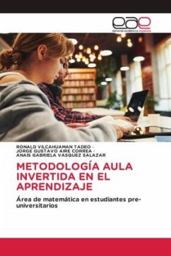 METODOLOGÍA AULA INVERTIDA EN EL APRENDIZAJE - VILCAHUAMAN TADEO, RONALD;AIRE CORREA, JORGE GUSTAVO;Vasquez Salazar, Anais Gabriela