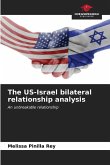 The US-Israel bilateral relationship analysis