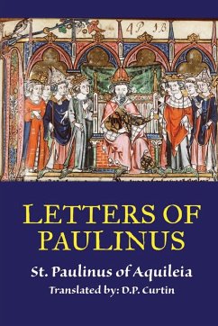 Letters of Paulinus - St. Paulinus of Aquileia